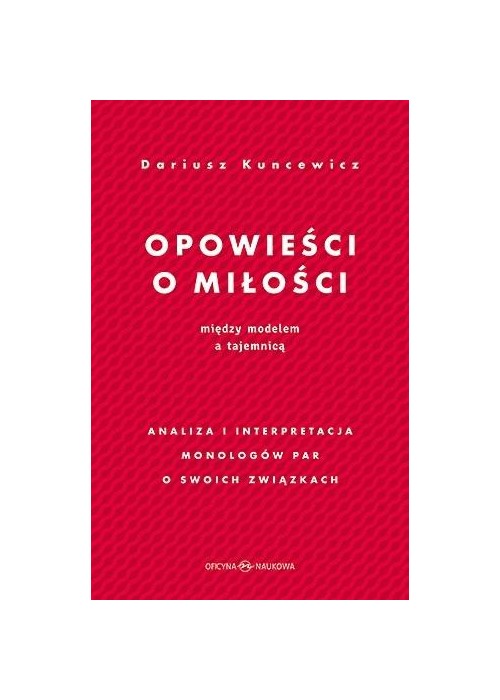 Opowieści o miłości. Między modelem a tajemnicą