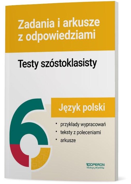 Testy szóstoklasisty J. polski Zadania i arkusze