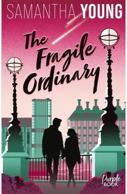 The Fragile Ordinary