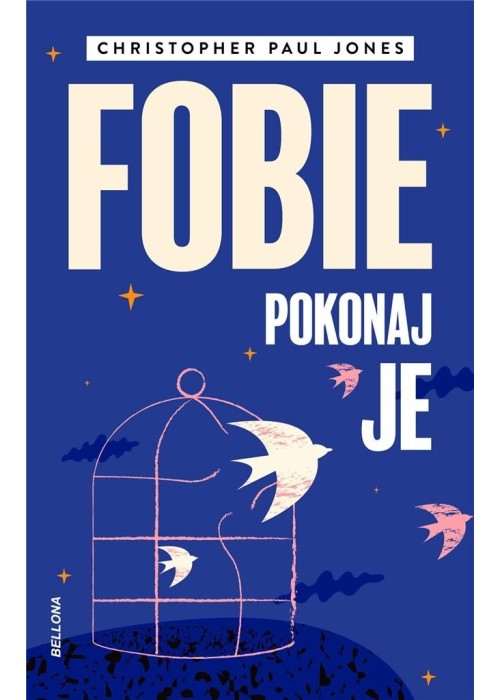 Fobie. Pokonaj je