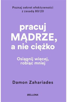 Pracuj mądrze, a nie ciężko