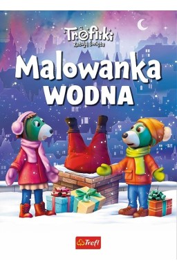 Trefiliki Ratują Święta. Wodna malowanka