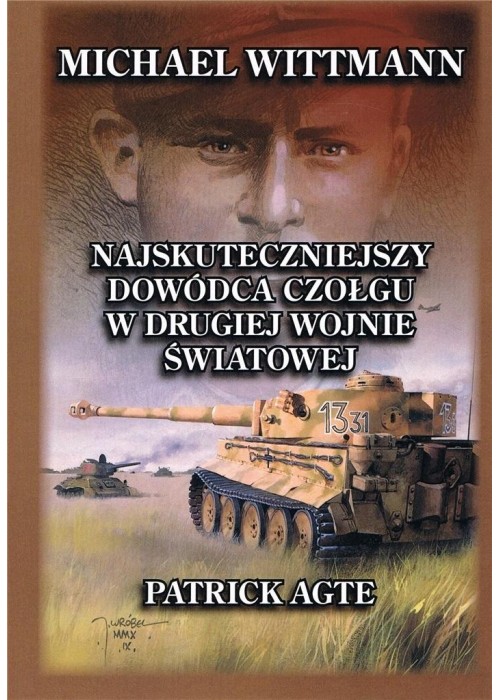 Michael Wittmann Najskuteczniejszy dowódca T.1 w.3