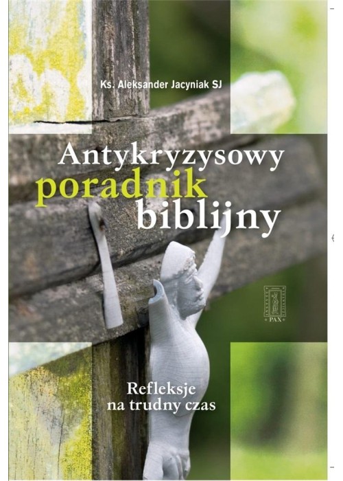 Antykryzysowy poradnik biblijny w.2