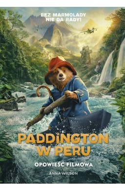 Paddington w Peru. Opowieść filmowa