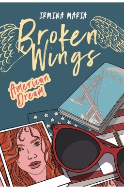 Broken Wings T.2 American Dream