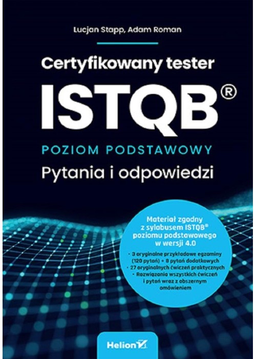 Certyfikowany tester ISTQB. Poziom podstawowy