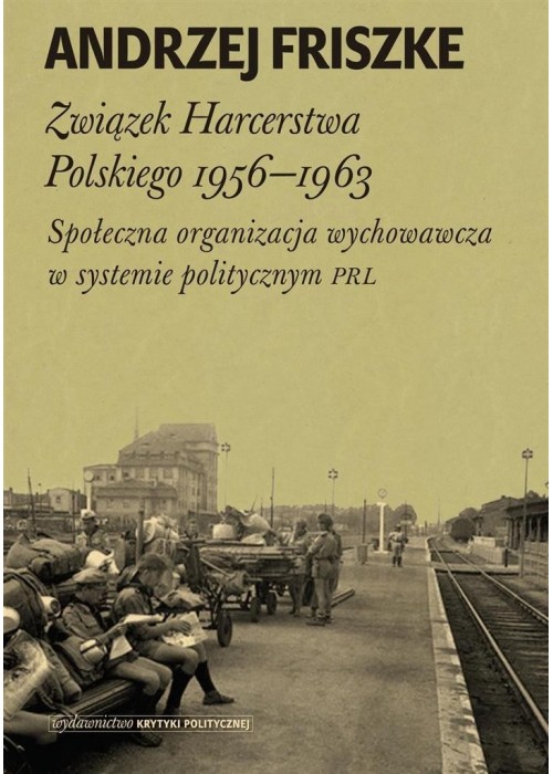 Związek Harcerstwa Polskiego 1956-1963