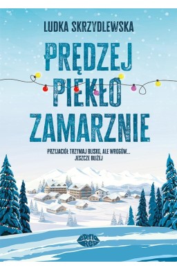 Prędzej piekło zamarznie