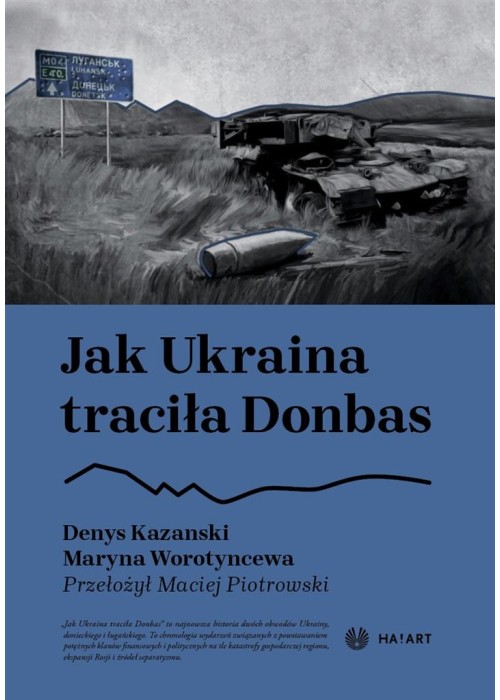 Jak Ukraina traciła Donbas