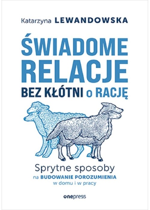 Świadome relacje bez kłótni o rację