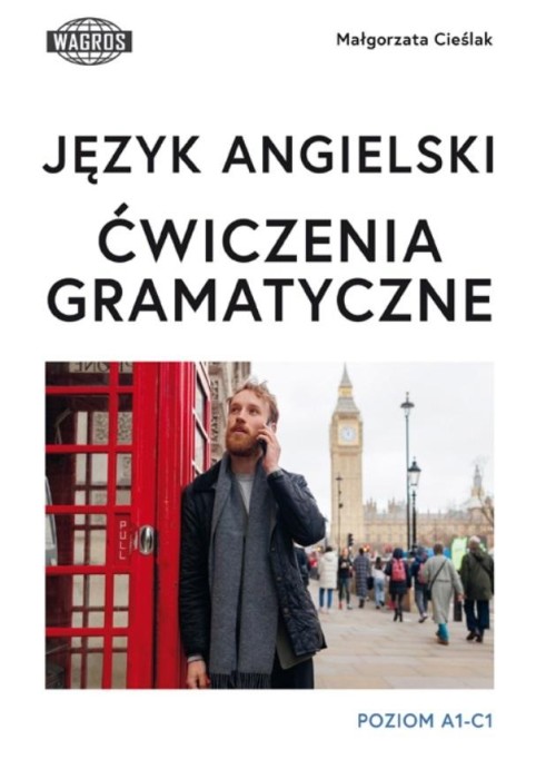 Język angielski. Ćwiczenia gramatyczne