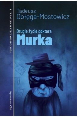 Drugie życie doktora Murka