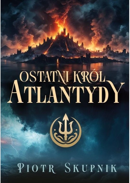 Ostatni król Atlantydy