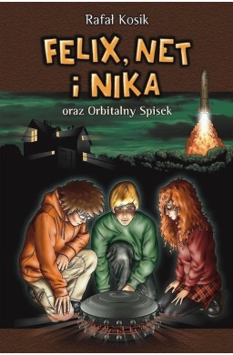 Felix, Net i Nika T.5 oraz Orbitalny Spisek