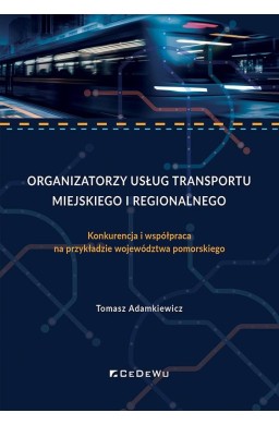 Organizatorzy usług transportu miejskiego i region