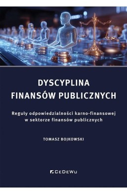 Dyscyplina finansów publicznych. Reguły odpowiedzi