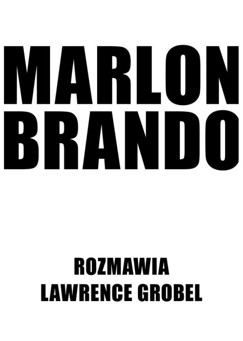 Marlon Brando Rozmawia Lawrence Grobel