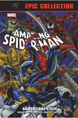 Amazing Spider-Man. Epic Collection. Skradzione..