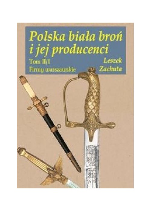 Polska biała broń i jej producenci