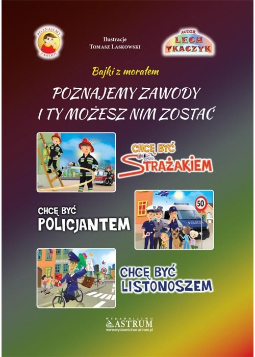 Poznajemy zawody. I ty możesz nim zostać...