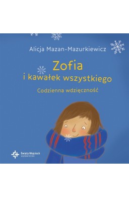 Zofia i kawałek wszystkiego Codzienna wdzięczność