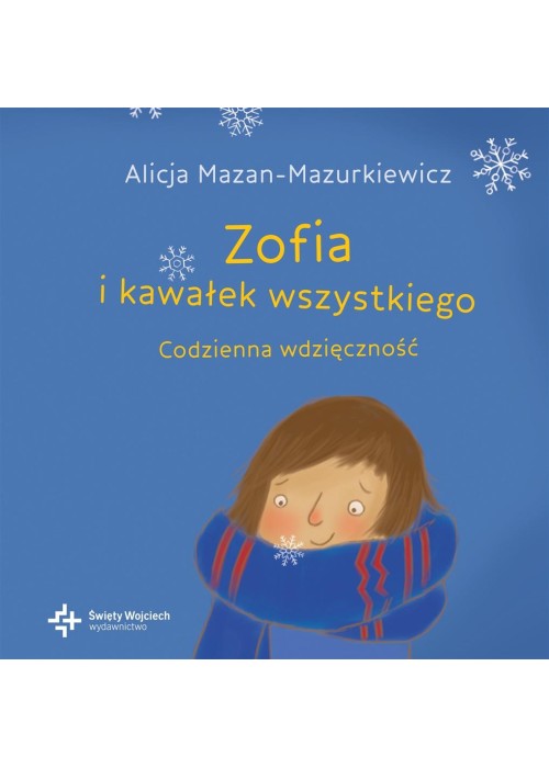 Zofia i kawałek wszystkiego Codzienna wdzięczność