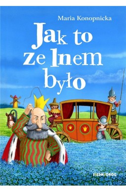 Jak to ze lnem było