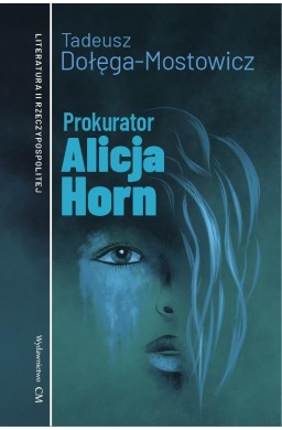 Prokurator Alicja Horn