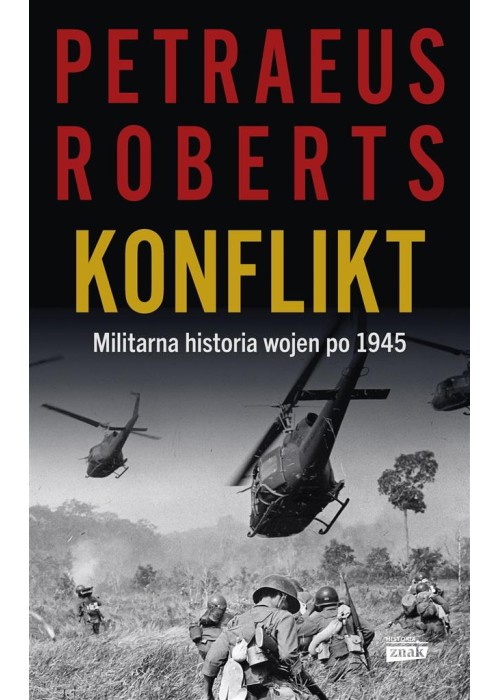 Konflikt. Militarna historia wojen po 1945