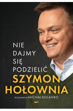 Nie dajmy się podzielić