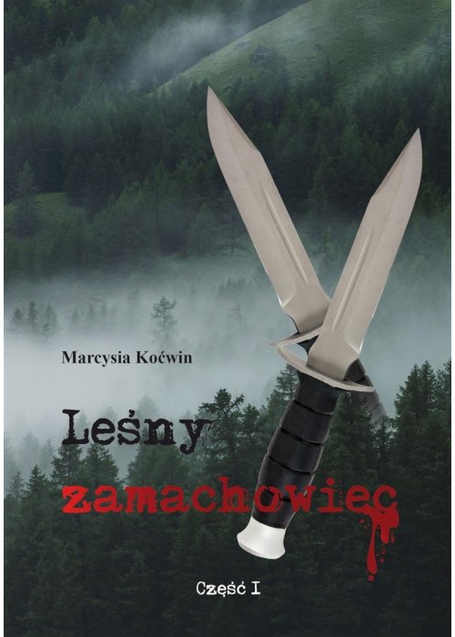 Leśny zamachowiec