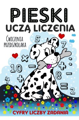 Pieski uczą liczenia. Ćwiczenia przedszkolaka