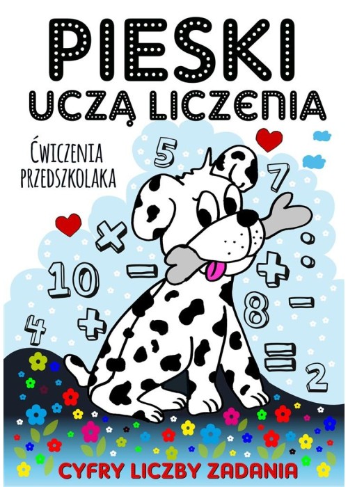 Pieski uczą liczenia. Ćwiczenia przedszkolaka