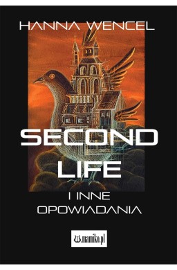 Second Life i inne opowiadania