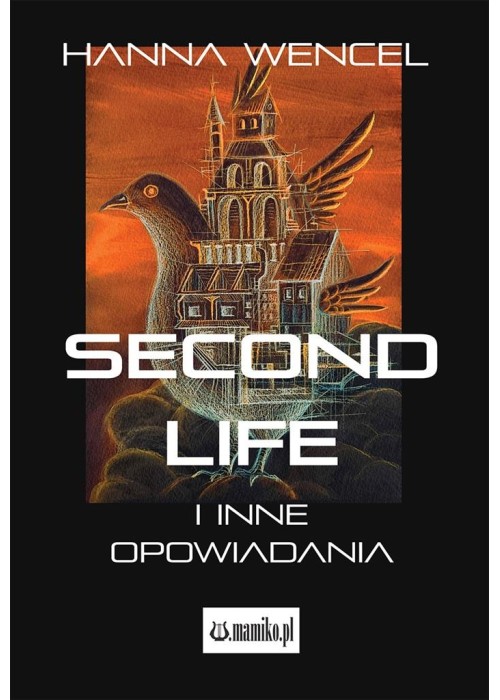 Second Life i inne opowiadania