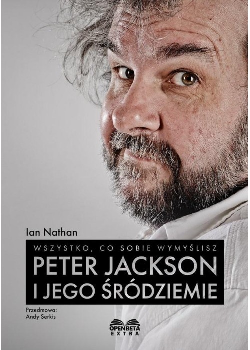 Wszystko, co sobie wymyślisz: Peter Jackson i jego