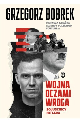 Wojna oczami wroga. Sojusznicy Hitlera