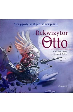 Przygody małych marzycieli. Rekwizytor Otto