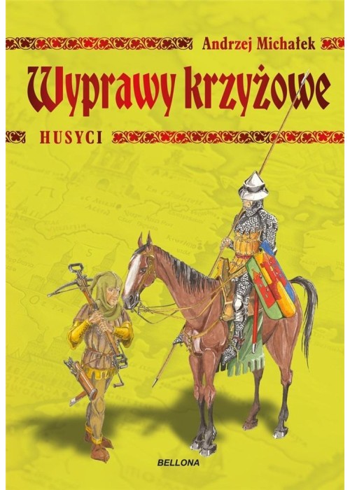 Wyprawy krzyżowe. Husyci