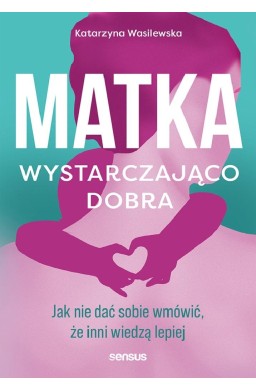 Matka wystarczająco dobra