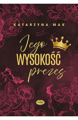 Jego wysokość prezes