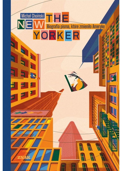 The New Yorker. Biografia pisma, które zmieniło...