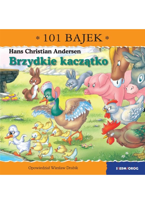 Brzydkie kaczątko. 101 bajek