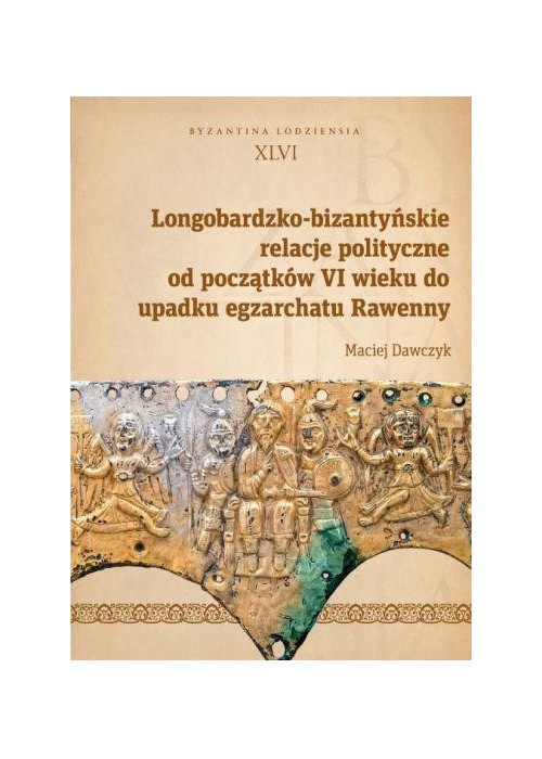 Longobardzko-bizantyńskie relacje polityczne