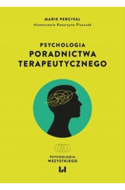 Psychologia poradnictwa terapeutycznego