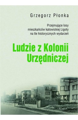 Ludzie z Kolonii Urzędniczej