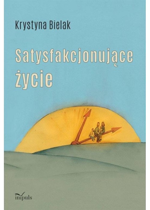 Satysfakcjonujące życie