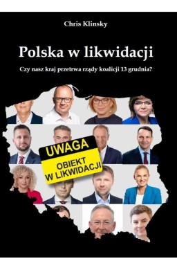 Polska w likwidacji