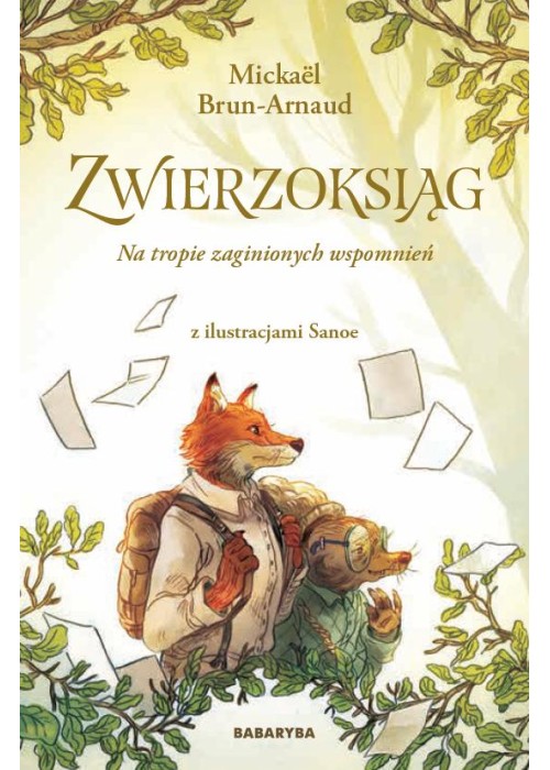 Zwierzoksiąg T.1 Na tropie zaginionych wspomnień